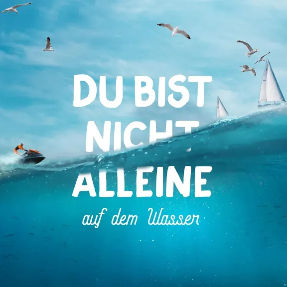 „Du bist nicht alleine“ Kampagne Berliner Wassertourismus